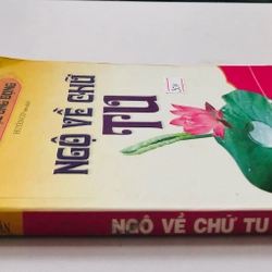 NGỘ VỀ CHỮ TU - 207 trang, nxb: 2012 336642