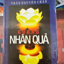 GƯƠNG NHÂN QUẢ - TRẦN NGUYÊN CHẤN 50K