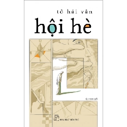 Hội Hè - Tô Hải Vân