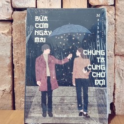 Bữa cơm ngày mai chúng ta cùng chờ đợi 71218