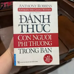 Đánh Thức Con Người Phi Thường Trong Bạn – Anthony Robbins-K2 991523