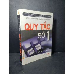 Quy tắc số 1 mới 80% bẩn bìa, ố nhẹ 2007 Phil Town HCM2205 KINH TẾ - TÀI CHÍNH - CHỨNG KHOÁN Blogmeo 27525