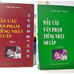 [Tiếng Nhật cơ bản] Mẫu câu văn phạm tiếng Nhật sơ cấp tập 2 - Trần Việt Thanh 