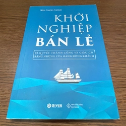 Khởi nghiệp bán lẻ Trần Thanh Long