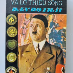 Hitler và lò thiêu sống dân Do Thái, nhà xuất bản Sông Kiên 1973 1021665