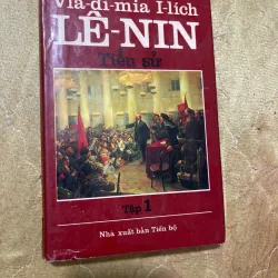 VLA-ĐI-MIA I - LICH LÊ-NIN TIỂU SỬ ( TRỌN BỘ HAI TẬP ) 728426