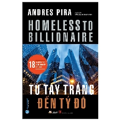 Từ tay trắng đến tỷ đô - Andres Pira - 28/09/2022 (XB) - Văn lang Rebooks.vn