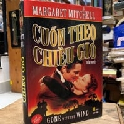 Cuốn theo chiều gió - Margaret Mitchell 126929