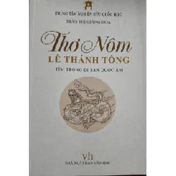 THƠ NÔM LÊ THÁNH TÔNG - TRẦN THỊ GIÁNG HOA - Xb 2021 - 432 trang ANTQ2308 VĂN HỌC Blogmeo21025