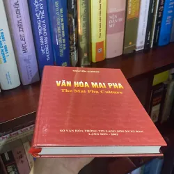 VĂN HÓA MAI PHA (THE MAI PHA CULTURE) , Bản bìa cứng, XB 2001 1008439