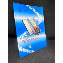 Phước Âm Yếu Chỉ, Hội Thánh Tin Lành Việt Nam, Mới 70% (Ố Vàng), 2011 SBM0307 184365