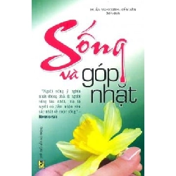 Sống Và Góp Nhặt - Kiến Văn ASB.PO Oreka Blogmeo 230225