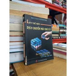 Làm thế nào dịch chuyển núi Phú Sĩ ? - William Poundstone (Như Quỳnh, Nhật Anh, Thu Hà dịch) 546154