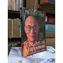 The Art of Happiness : A Handbook for Living - His holiness the Dalai Lama & Howard C. Cutler 409677