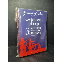 [Sách Cũ SCGR] Cách mạng pháp và tâm lý học của các cuộc cách mạng mới 90% còn seal Gustase De Bou HCM0906 LỊCH SỬ - CHÍNH TRỊ - TRIẾT HỌC