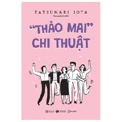 "Thảo Mai" Chi Thuật - Tatsunari Lota