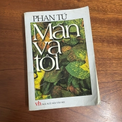 II Văn Học Việt Nam: Mẫn Và Tôi - Phan Tứ - 2001