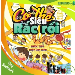(TẶNG BOOKMARK) Cơ thế siêu rắc rối - Nước tiểu thật khó hiểu - Sách Mẹ và bé