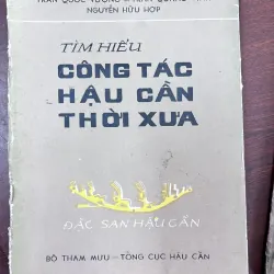 Công tác hậu cần thời xưa - Đinh Xuân Lâm (1977)