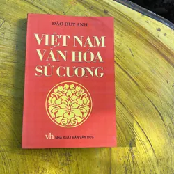 VIỆT NAM VĂN HOÁ SỬ CƯƠNG- ĐÀO DUY ANH