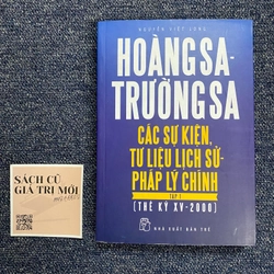 Trường Sa - Hoàng Sa các sự kiện tư liệu lịch sử pháp lý chính 446767