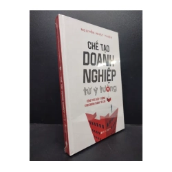 Chế Tạo Doanh Nghiệp Từ Ý Tưởng