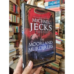 The Moorland Murderers - Michael Jecks