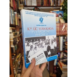 KÝ ỨC VĂN KHOA : Từ Giảng đường đến Căn cứ - Huỳnh Quan Thư 291626