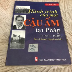 Hành trình của một cậu ấm tại Pháp (1940-1946) - Lê Hữu Thọ