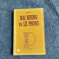 MAI HƯƠNG VÀ LÊ PHONG - THẾ LỮ
