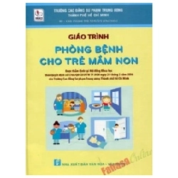 Giáo Trình Phòng Bệnh Cho Trẻ Mầm Non -Phạm Thị Nhuận