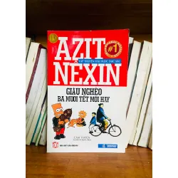 Giàu nghèo ba mươi Tết mới hay - Azit Nêxin