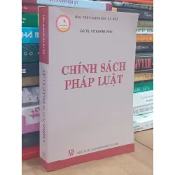 Chính Sách Pháp Luật - GS.TS. Võ Khánh Vinh