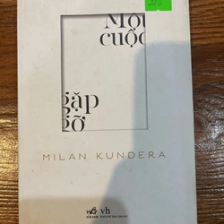 Một cuộc gặp gỡ - Milan Kundera