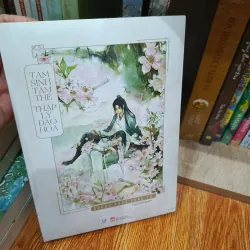 ​[Nguyên Seal] Tam Sinh Tam Thế Thập Lý Đào Hoa - Đường Thất Công Tử