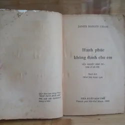Tiểu Thuyết Trinh Thám - Hạnh Phúc Không Dành Cho Em (James Hadley Chase) 593838
