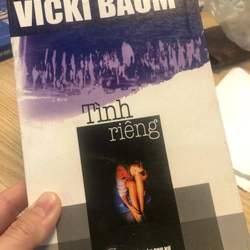 Tình riêng - Vicki Baum  (gáy ruột tốt, rìa bị dơ bám bụi)