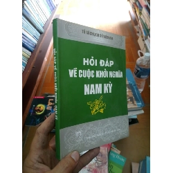 (Sách cũ SCGR) Hỏi đáp về cuộc khởi nghĩa Nam Kỳ 2011 VAVO-AK18 Blogmeo090426