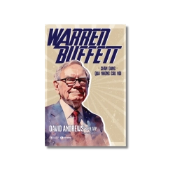 Warren Buffett - Chân dung qua những lời nói - David Andrews