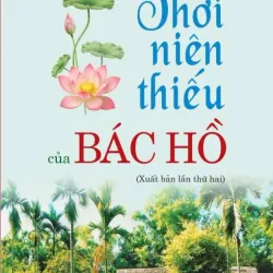 Thời niên thiếu của Bác Hồ (Xuất bản lần thứ hai) 1036778