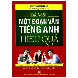 Để Viết Một Đoạn Văn Tiếng Anh Hiệu Quả - Nguyễn Mạnh Thảo