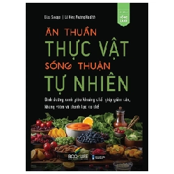 Ăn Thuần Thực Vật - Sống Thuận Tự Nhiên - Eliza Savage 280531