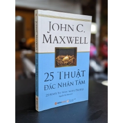 25 thuật Đắc Nhân Tâm - John C. Maxwell