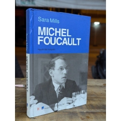 MICHEL FOUCAULT - SARA MILLS ( NGUYỄN BẢO TRUNG DỊCH ) 300898