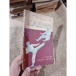Karate - Nguyễn Văn Dũng 1980 mới 70% ố rách bìa (Sách kiến thức tổng hợp) HLSC2404