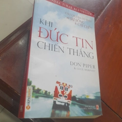 KHI ĐỨC TIN CHIẾN THẮNG, câu chuyện có thật về Sự sống & Cái chết