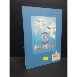 3 Điều nên biết - Giảng Văn Toàn 2007 mới 80% ố HCM0305 kỹ năng 140860