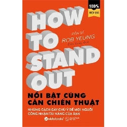 Nổi Bật Cũng Cần Chiến Thuật - Rob Yeung ASB.PO Oreka Blogmeo 230225
