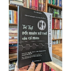Trí tuệ đối nhân xử thế của Cổ Nhân - Trần Văn Dân 1006448