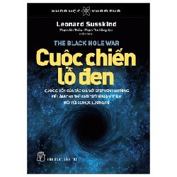 Khoa Học Khám Phá - Cuộc Chiến Lỗ Đen - Leoard Susskind 70490